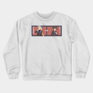 Good or Evil (Tangled series) Crewneck Sweatshirt